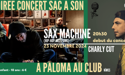 Gagnez vos places pour Sax Machine et Charly Cut à Paloma le 23 novembre